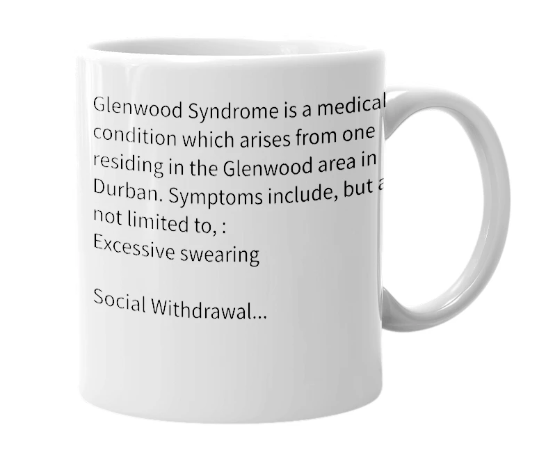 White mug with the definition of 'Glenwood Syndrome'