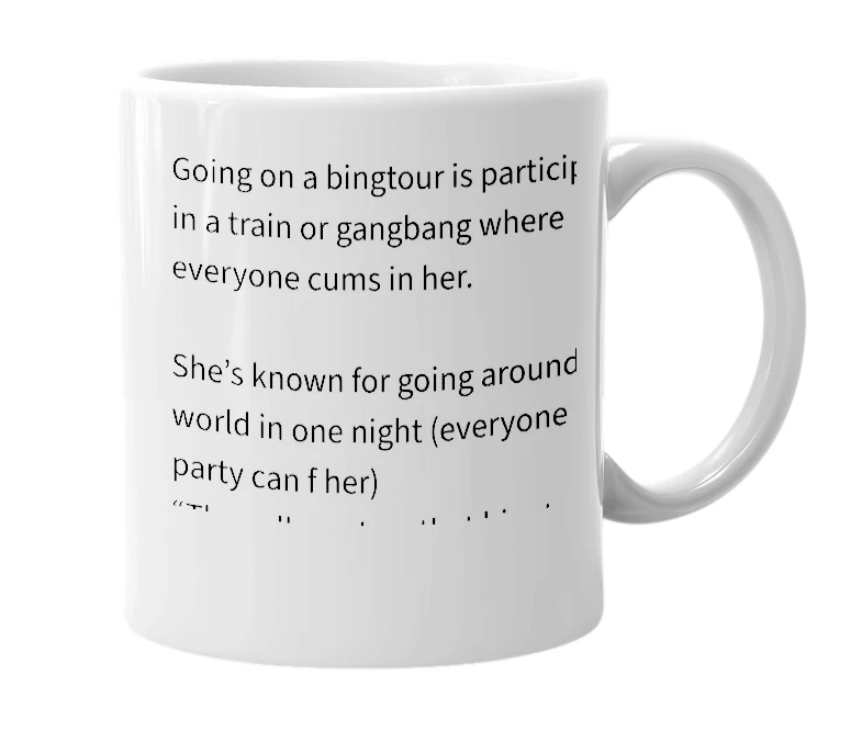 White mug with the definition of 'bingtour'