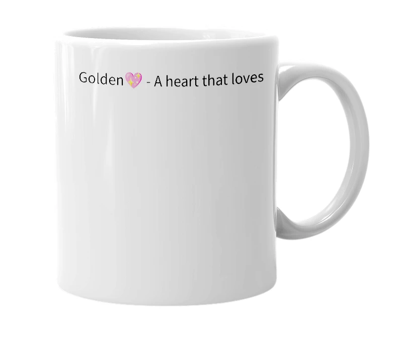 White mug with the definition of 'Golden💖'