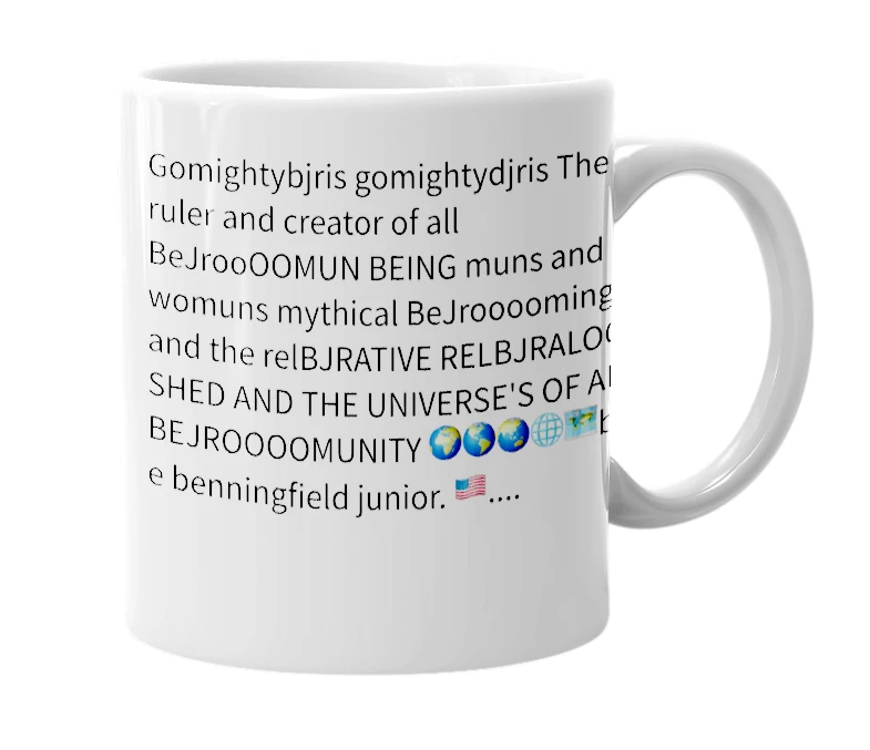 White mug with the definition of 'Supreme BeJrooooming'