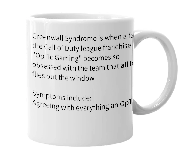 White mug with the definition of 'Greenwall Syndrome'