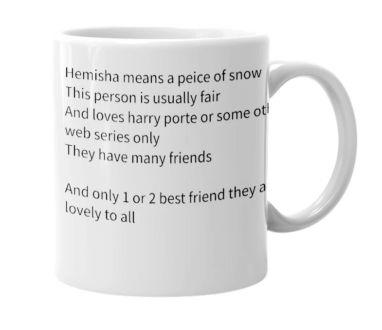 White mug with the definition of 'hemisha'