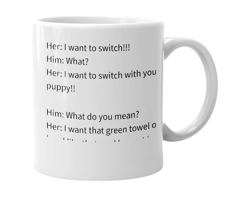 White mug with the definition of 'switch'