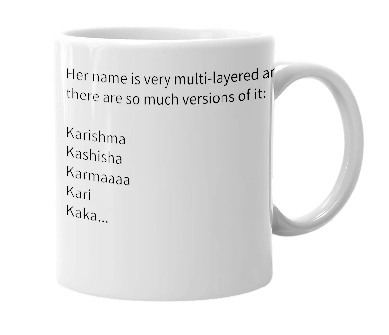 White mug with the definition of 'Karishma'
