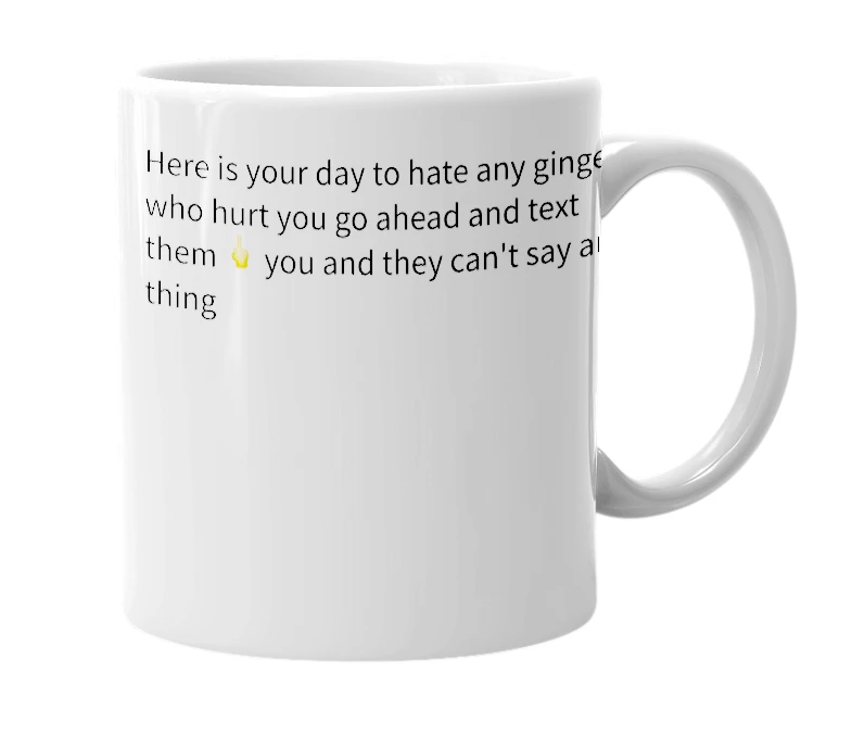 White mug with the definition of 'National hate ginger day'