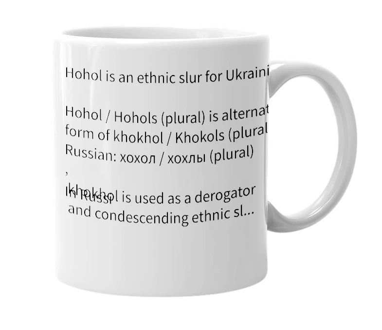 White mug with the definition of 'hohol'