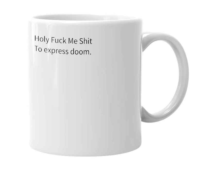White mug with the definition of 'hfms'