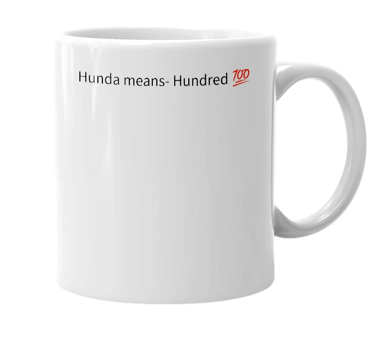 White mug with the definition of 'Hunda'