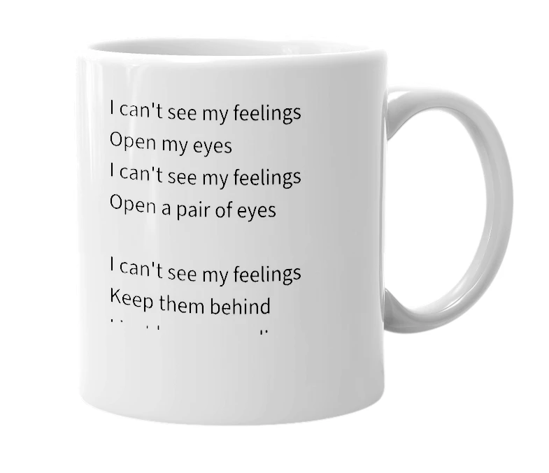White mug with the definition of 'I Can’t See My Feelings'