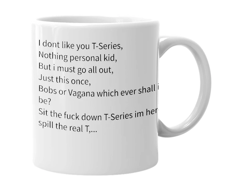 White mug with the definition of 'T-Series'