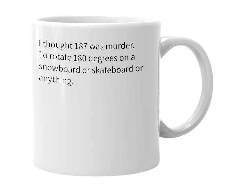 White mug with the definition of '180'