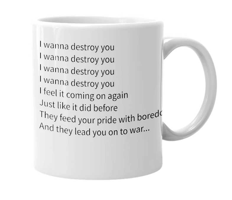 White mug with the definition of 'I Wanna Destroy You'