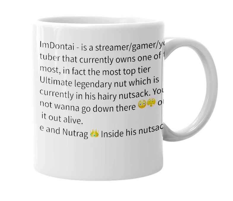 White mug with the definition of 'ImDontai'