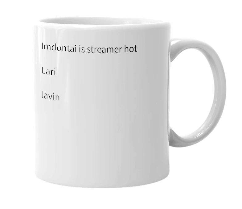 White mug with the definition of 'ImDontai'