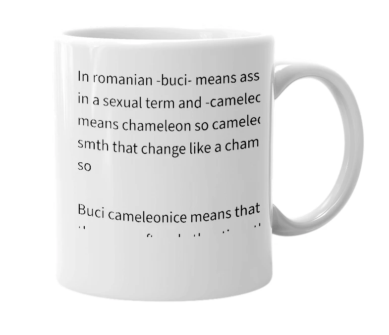 White mug with the definition of 'Buci Cameleonice'