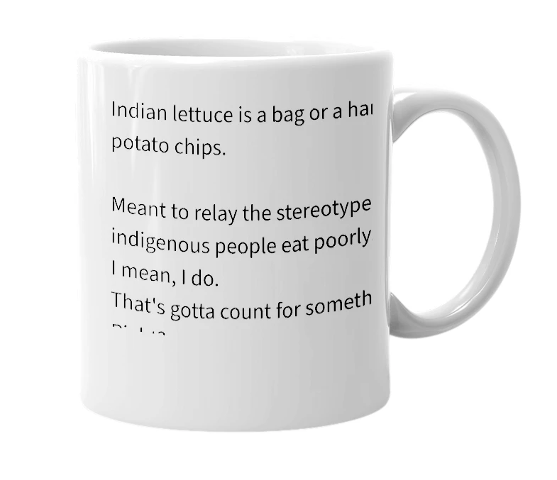 White mug with the definition of 'Indian Lettuce'