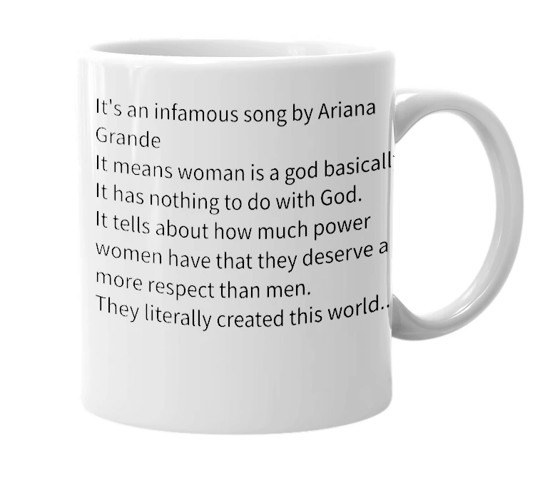 White mug with the definition of 'God is a woman'