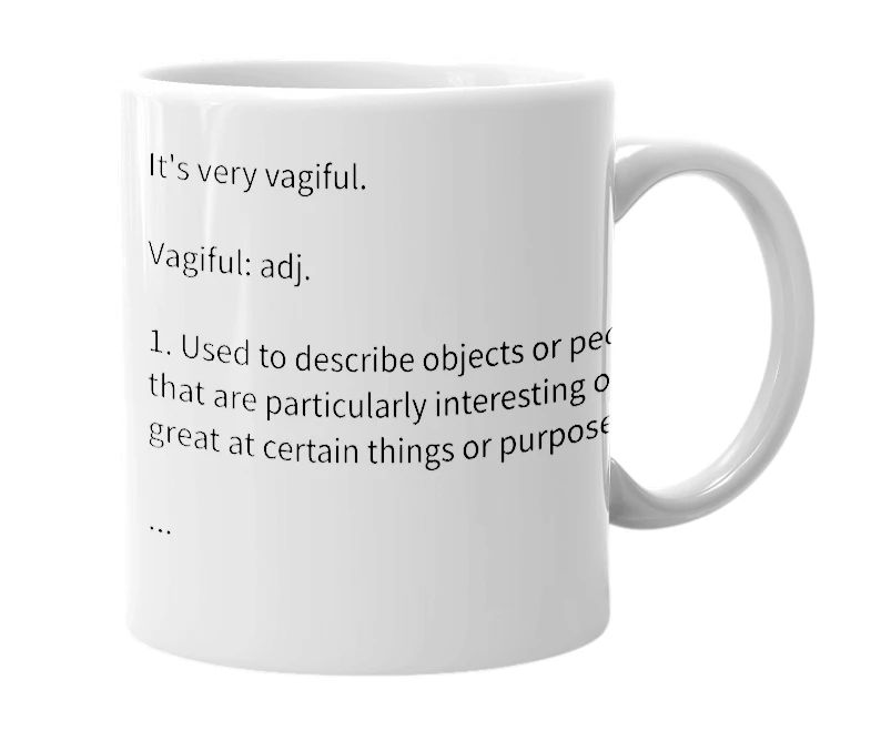 White mug with the definition of 'Vagiful'