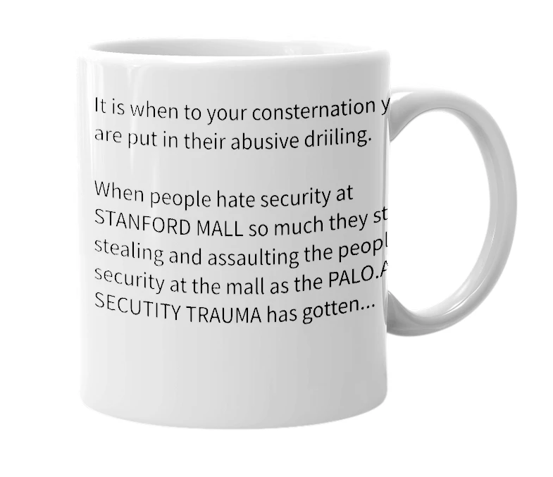 White mug with the definition of 'PALO ALTO SECURITY TRAUMA'