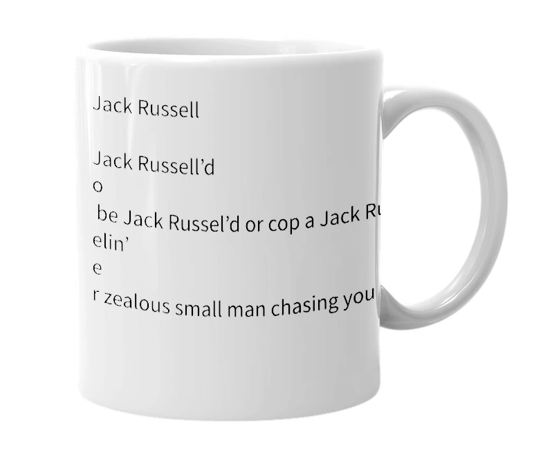 White mug with the definition of 'Jack Russell’d'