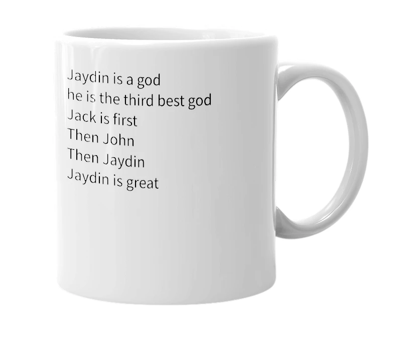 White mug with the definition of 'Jaydinism'