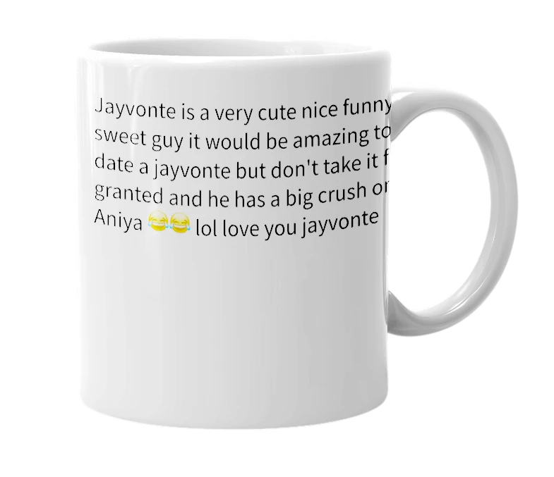 White mug with the definition of 'Jayvonte'
