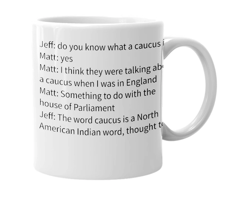 White mug with the definition of 'caucus'