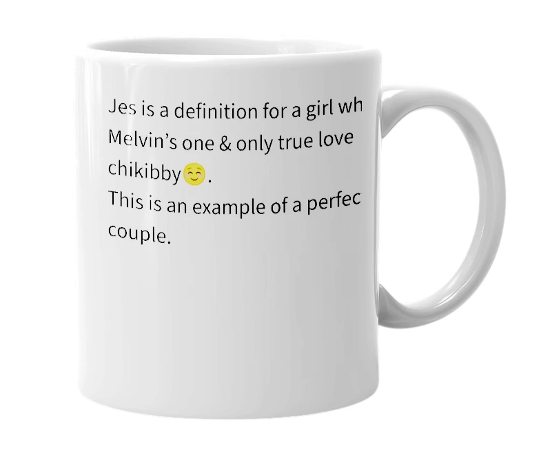 White mug with the definition of 'Jes🥰'