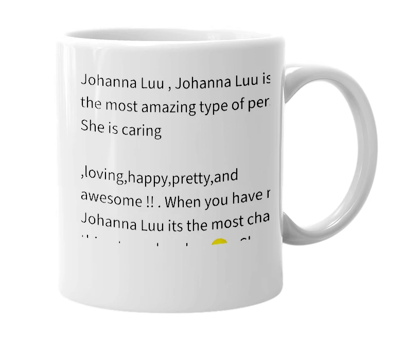 White mug with the definition of 'Johanna Luu'