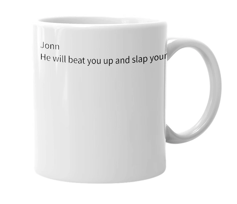 White mug with the definition of 'Jonn'