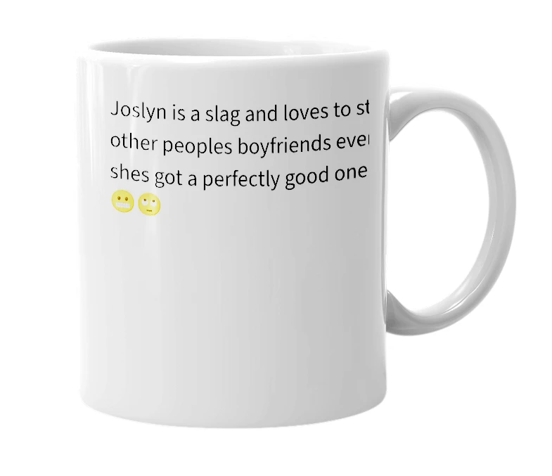 White mug with the definition of 'Joslyn'