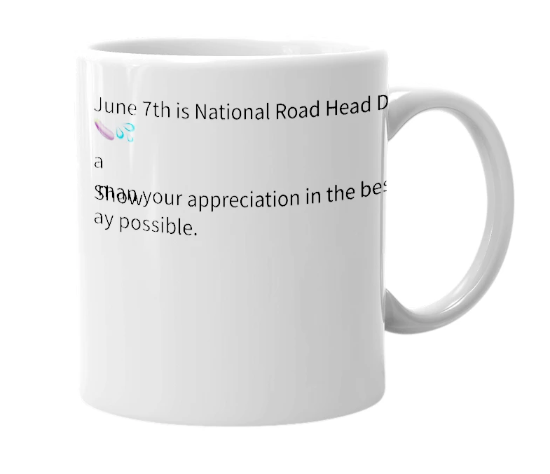 White mug with the definition of 'Road head day'