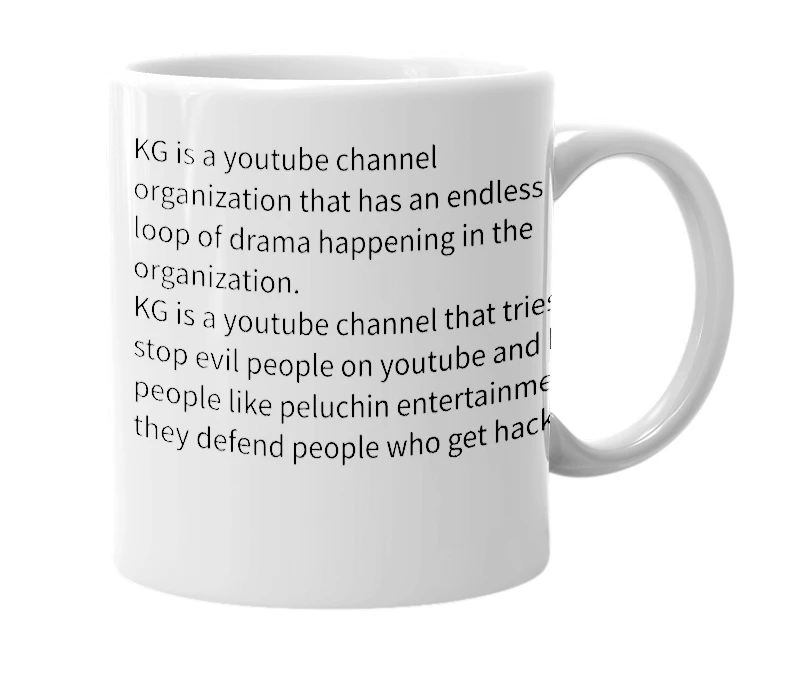 White mug with the definition of 'KG'