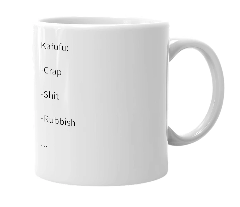 White mug with the definition of 'Kafufu'