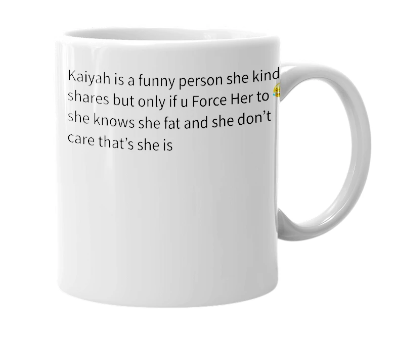 White mug with the definition of 'Kaiyah'