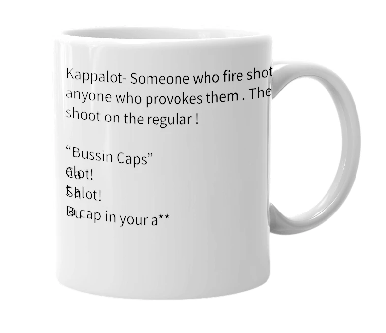 White mug with the definition of 'Kappalot'