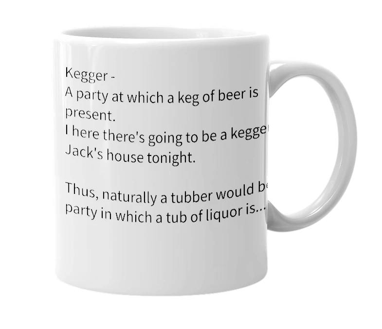 White mug with the definition of 'tubber'