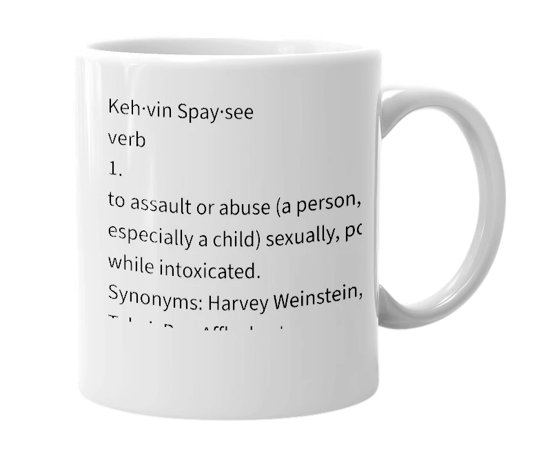 White mug with the definition of 'Kevin Spacey'