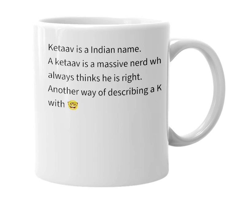 White mug with the definition of 'ketaav'