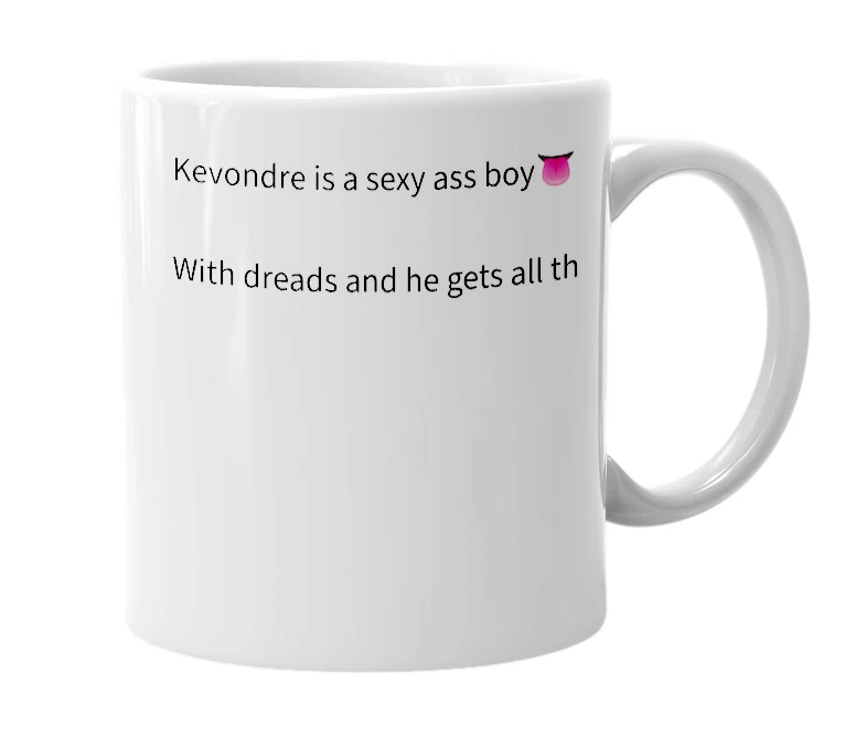 White mug with the definition of 'kevondre'