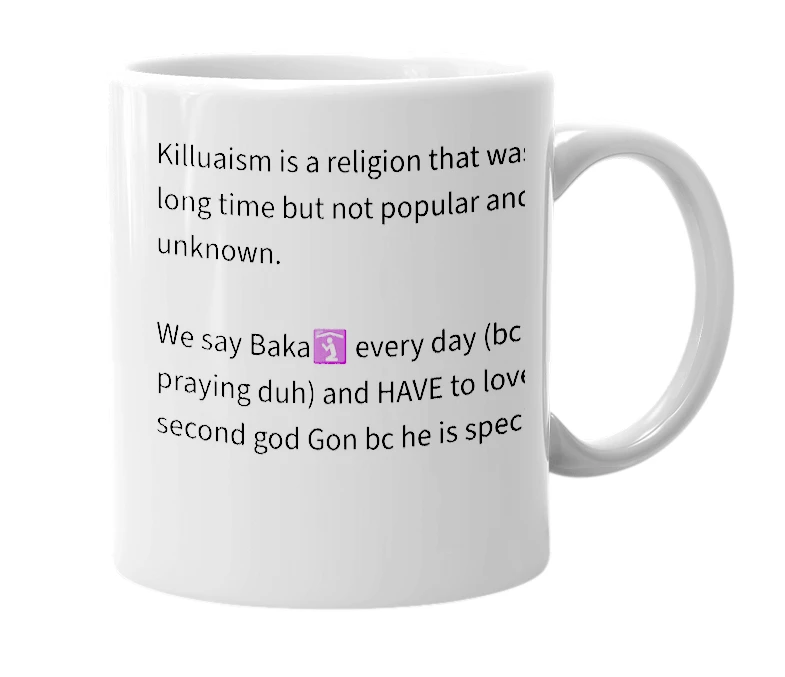 White mug with the definition of 'Killuaism'