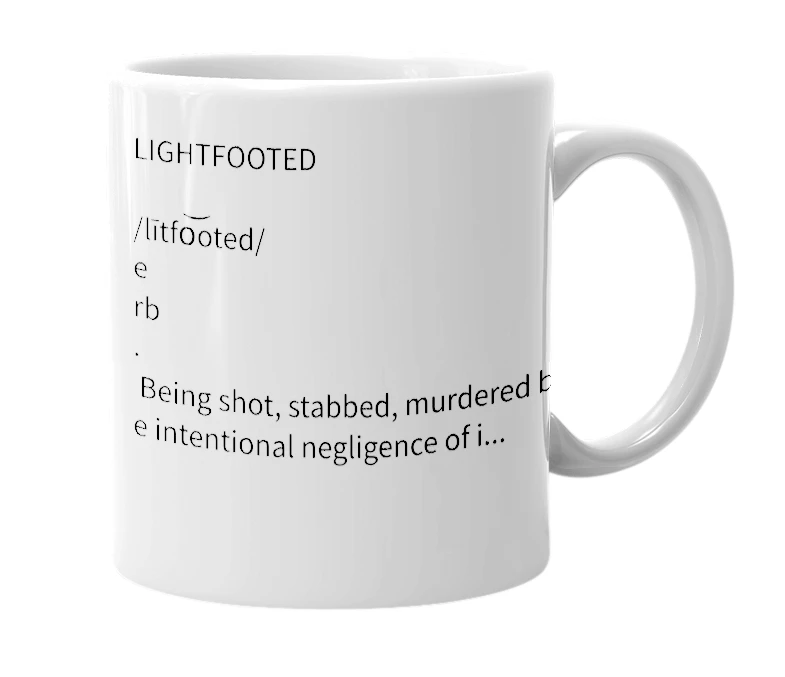 White mug with the definition of 'lightfooted'