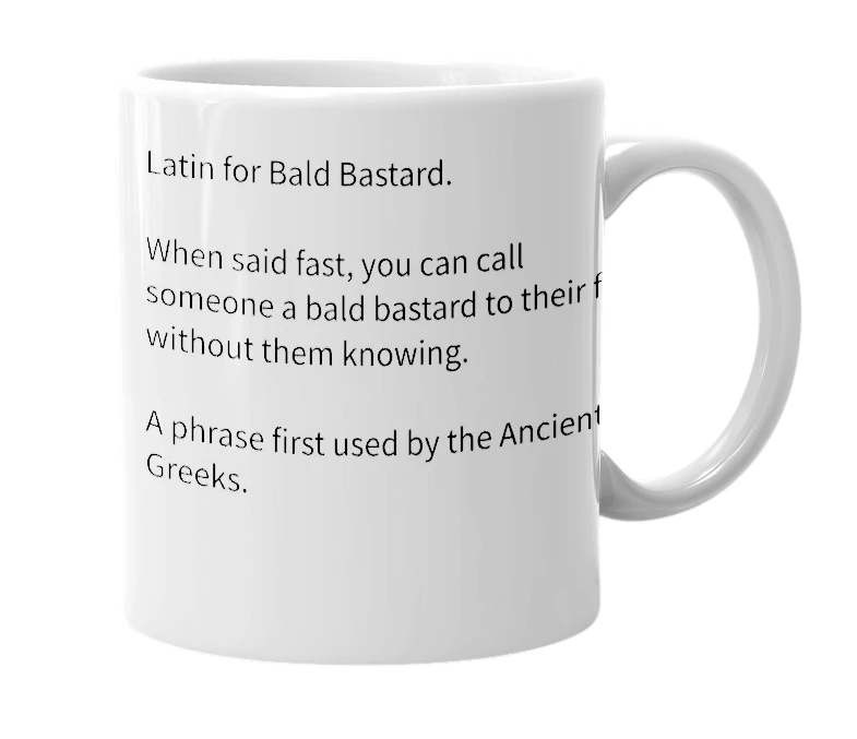 White mug with the definition of 'Baldeus Bastardus'