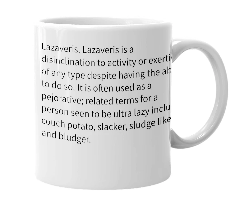 White mug with the definition of 'lazaveris'