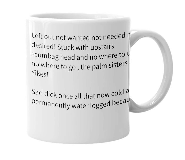 White mug with the definition of 'Sad Dick'