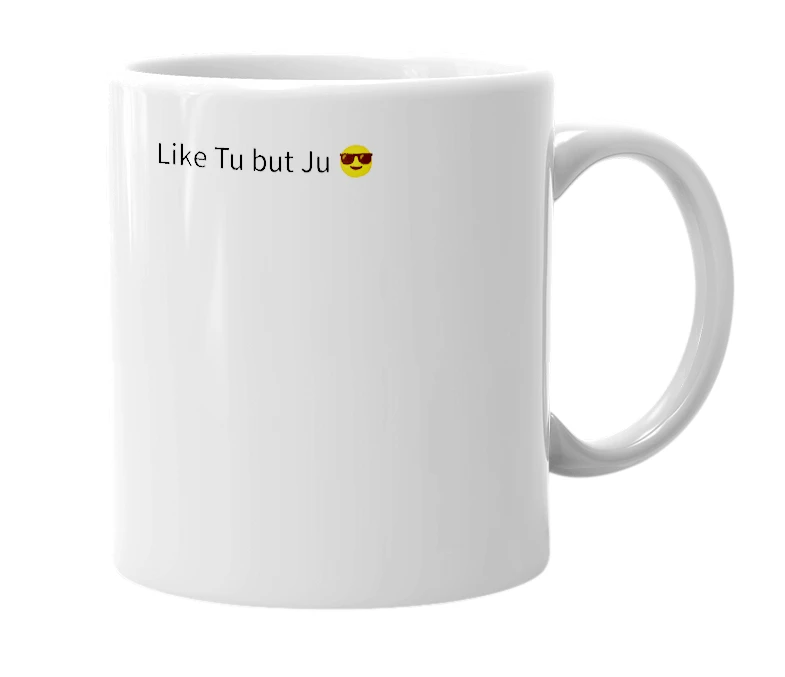White mug with the definition of 'Ju'