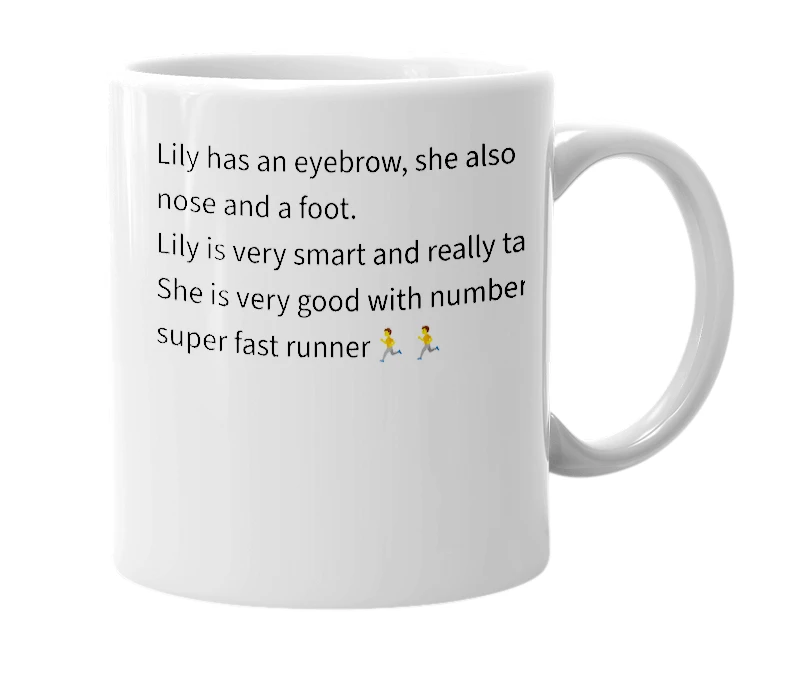 White mug with the definition of 'Lily's left eyebrow'