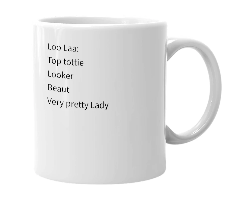 White mug with the definition of 'Loo Laa'