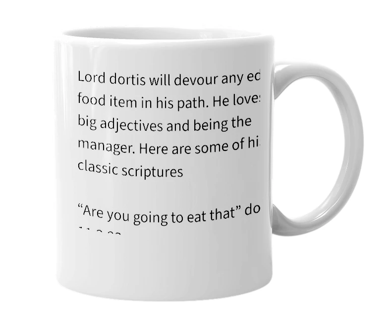 White mug with the definition of 'Lord dortis'