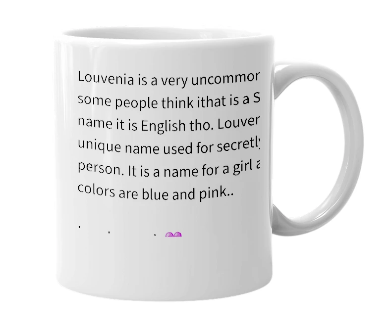 White mug with the definition of 'louvenia'